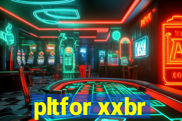 pltfor xxbr